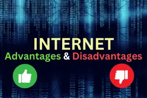 Advantages & Disadvantages of Internet: Understanding the Impact
