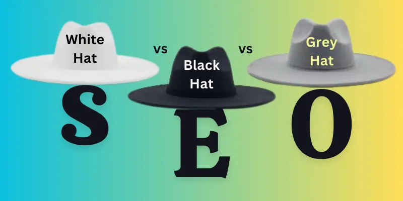 Types of SEO: Differences Between White, Grey, and Black Hat SEO